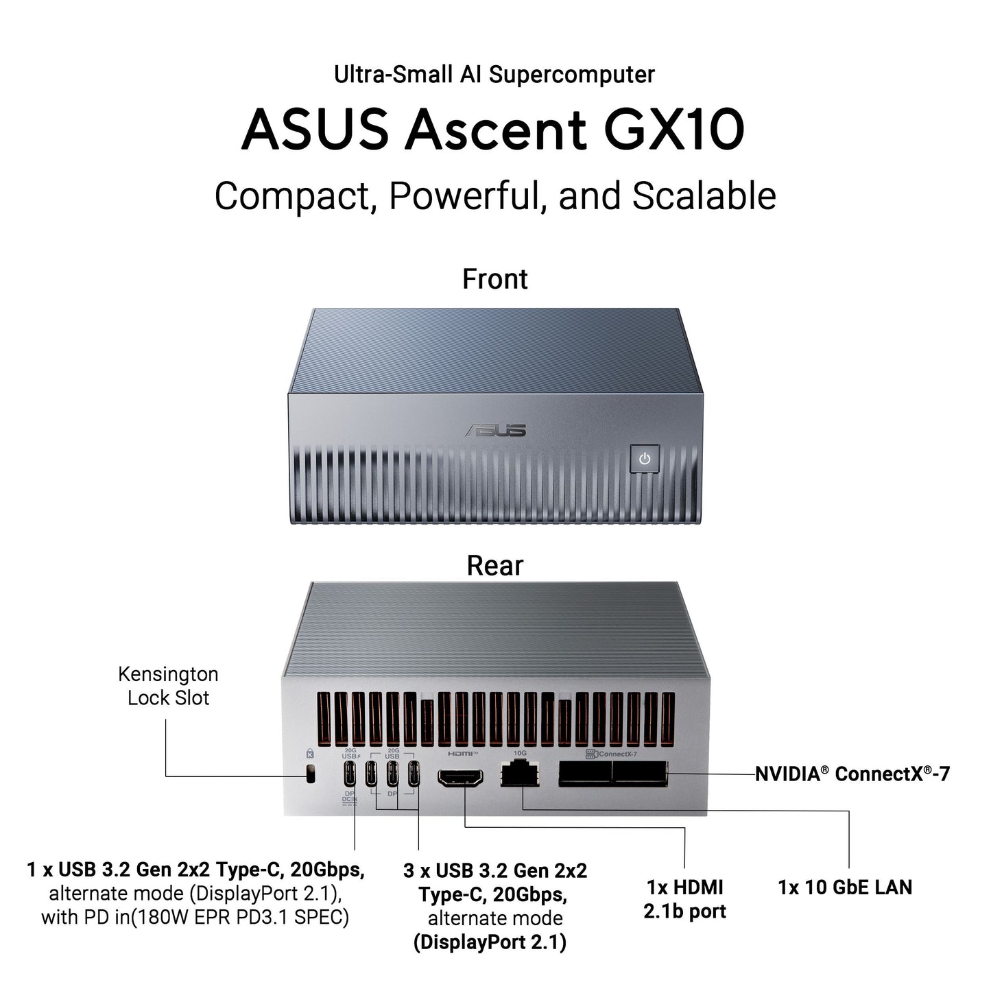 ASUS ASCENT GX10 COMPACK DESKTOP AI SUPERCOMPUTER 90MS0371-M000Z0 GX10-GG0031BN ( 4TB SSD/ LPDDR5 128G / NVIDIA GB10 GRACE BLACKWELL)WO KB MS - 4711636275514