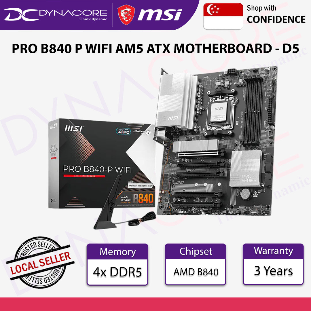 MSI PRO B840 P WIFI AM5 ATX MOTHERBOARD - D5 - MSIPROB840PWIFI