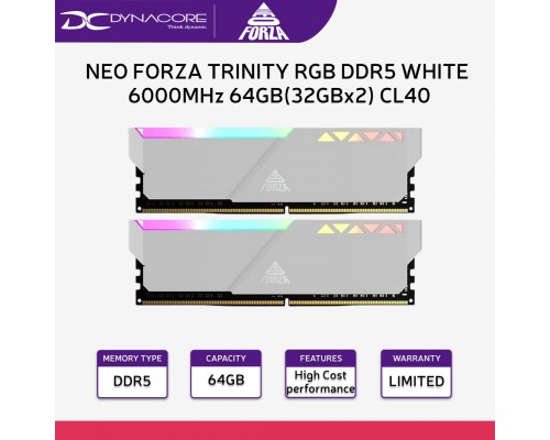 ["FREE DELIVERY"] - NEO FORZA TRINITY RGB DDR5 WHITE 6000MHz 64GB(32GBx2) CL40 KIT(LIMITED LIFETIME) - 4711430940939