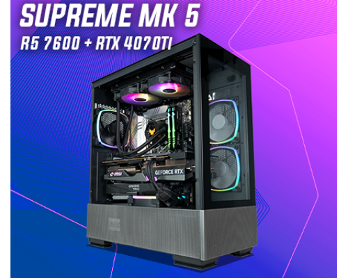 SUPREME MK 5 | R5 7600 + RTX 4070Ti - IS76004070Ti-WC65-V2
