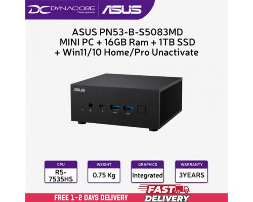 ["FREE DELIVERY"] - ASUS PN53-B-S5083MD MINI PC BAREBONE AMD R5-7535HS / HDMI / DP / WIFI6E (3YEARS WARRANTY) - 471138732248216GB RAM+1TB SSD +OS