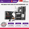 MSI PRO B840 P WIFI AM5 ATX MOTHERBOARD - D5 - MSIPROB840PWIFI